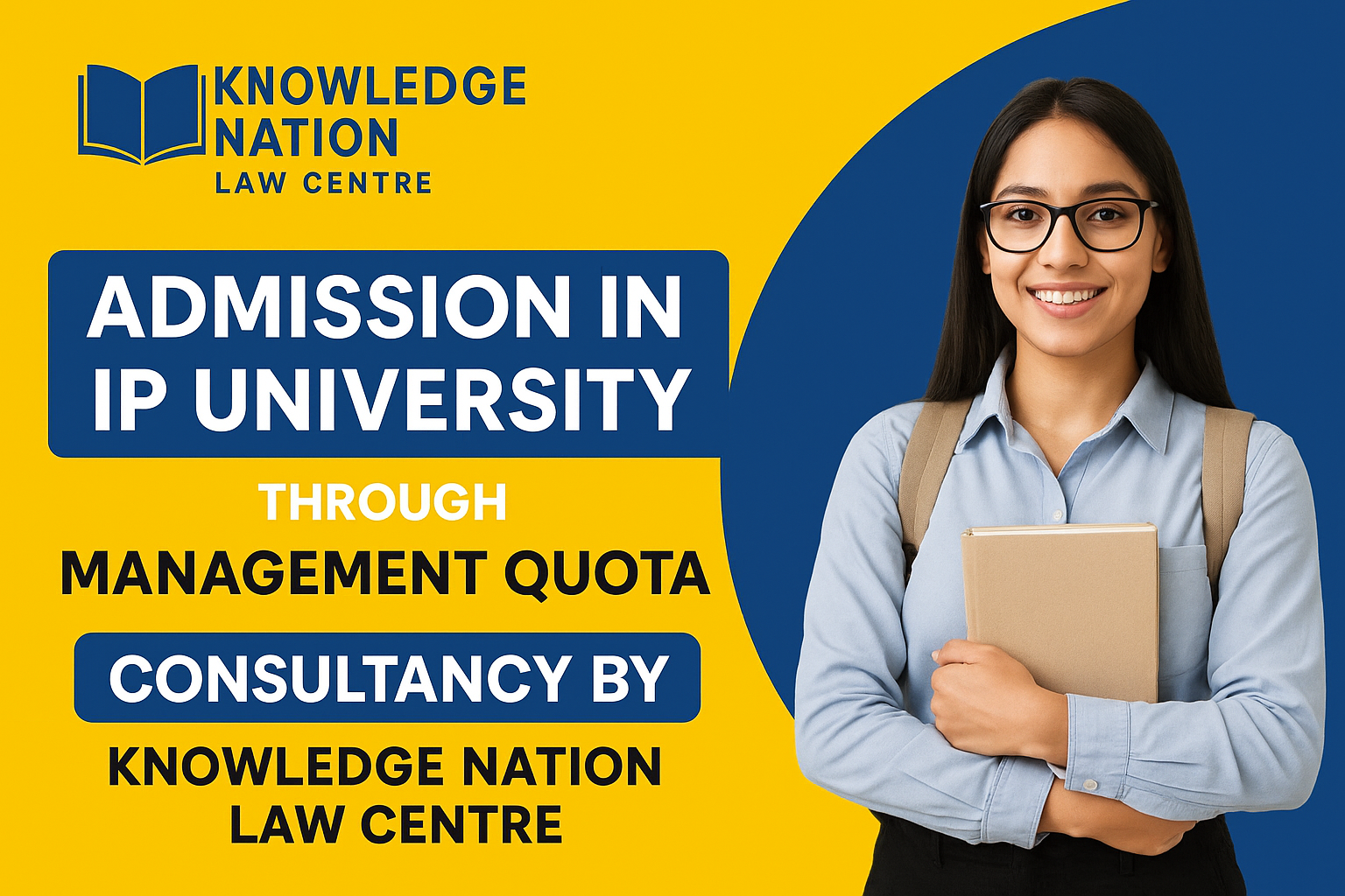 Admission in IP University Through Management Quota – Consultancy by Knowledge Nation Law Centre